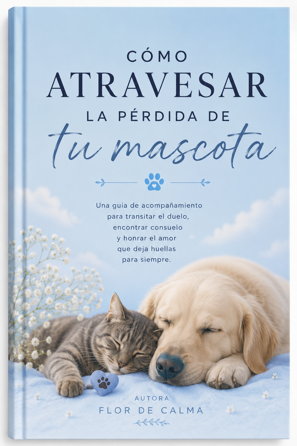 30 Días de consuelo: Guía para atravesar la pérdidad de tu mascota